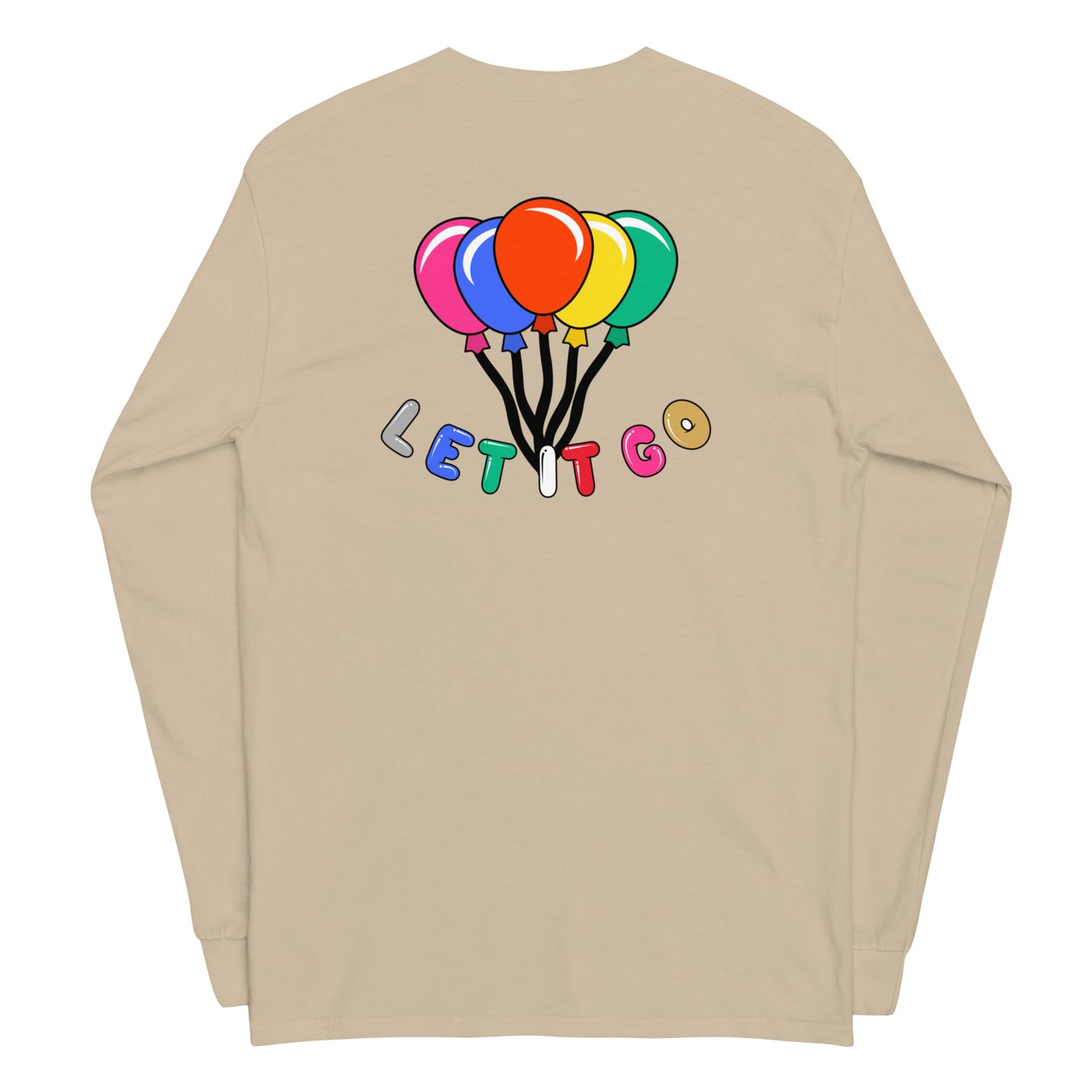 Let It Go Long Sleeve Shirt