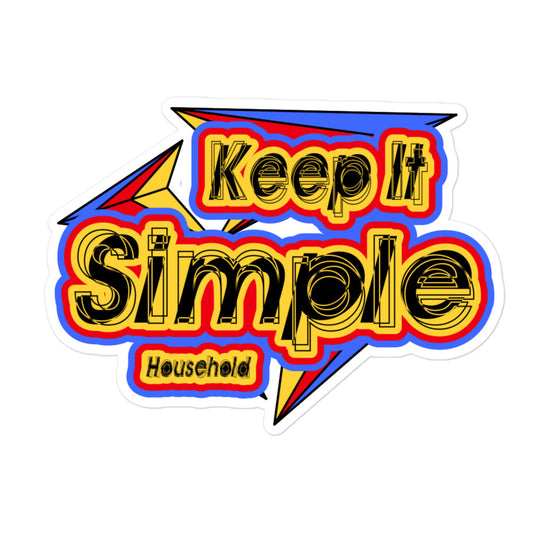 Keep It Simple Sticker