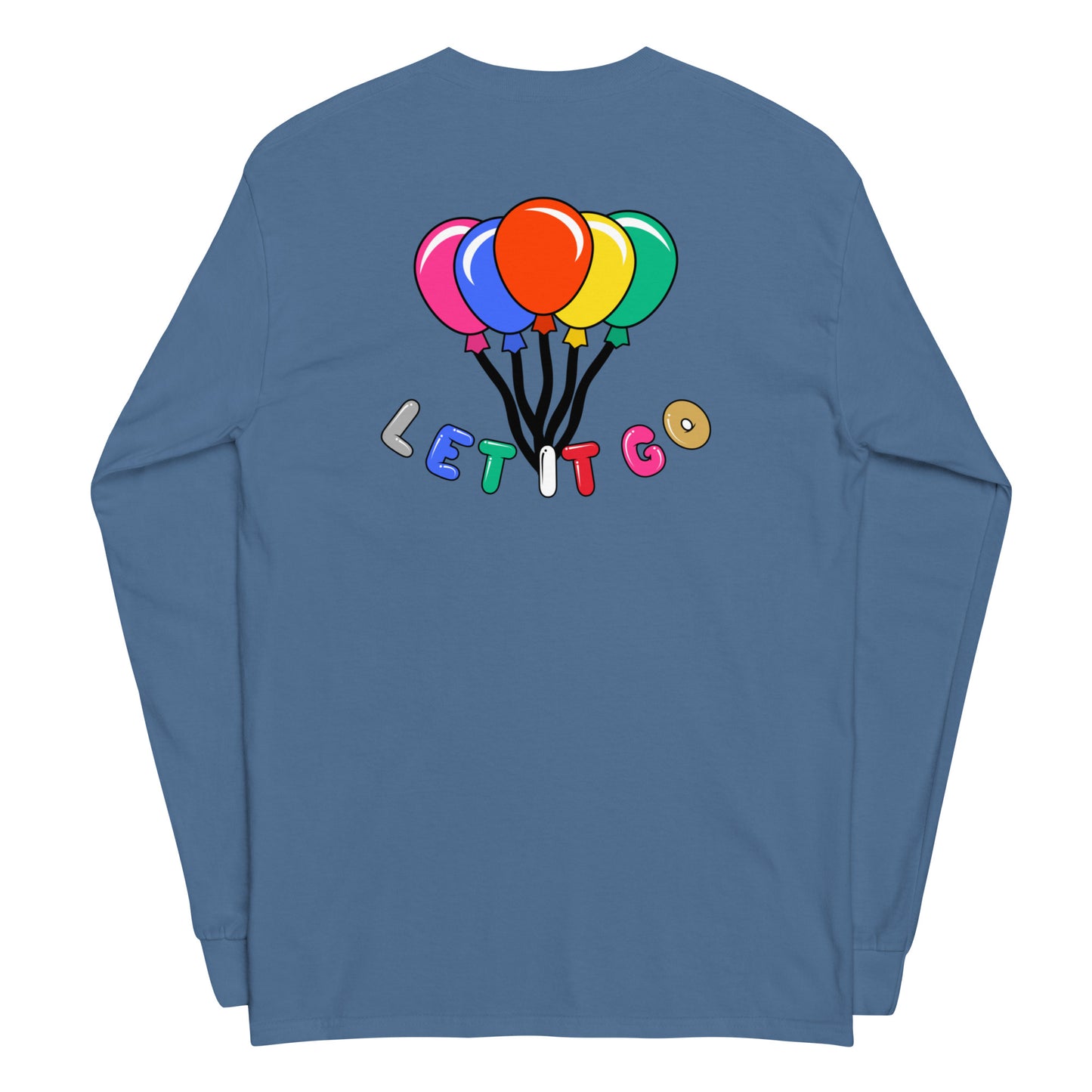 Let It Go Long Sleeve Shirt