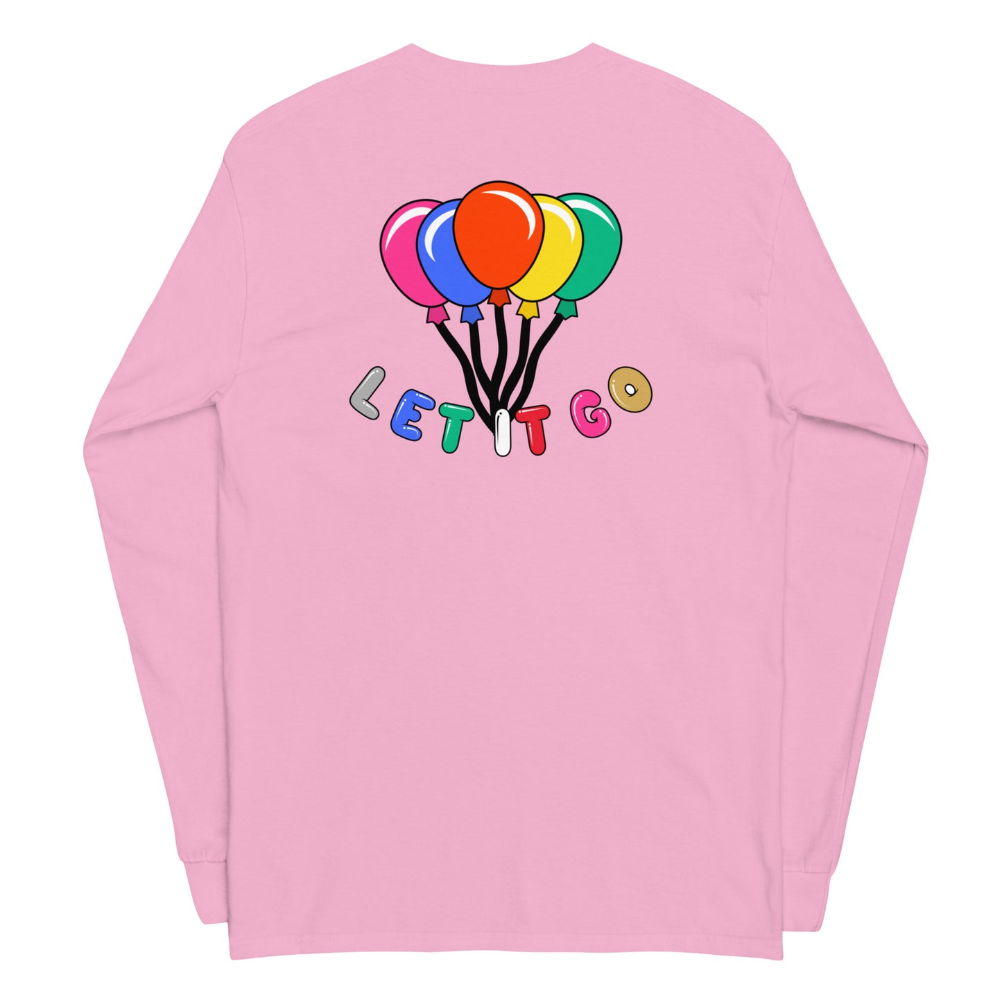 Let It Go Long Sleeve Shirt