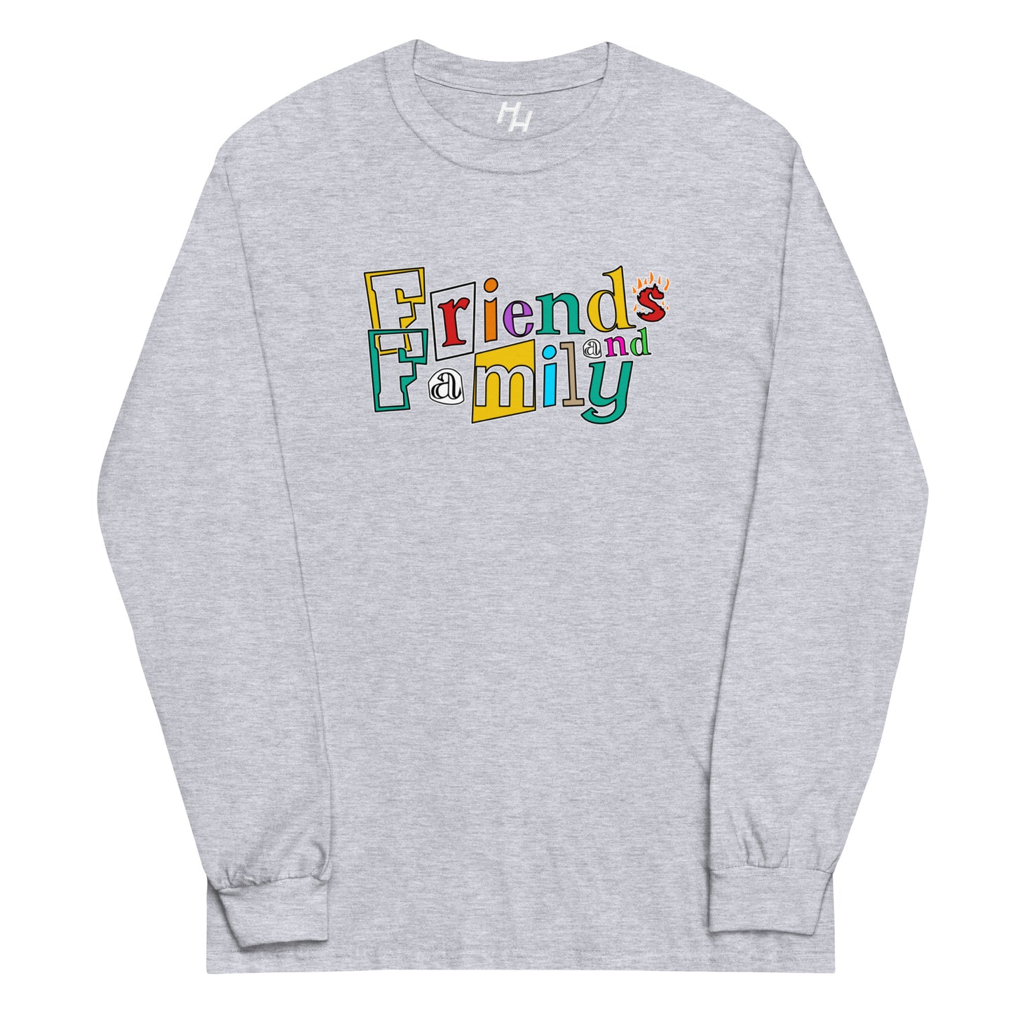 Friends and Family Long Sleeve Shirt